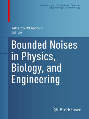 cover image of Bounded Noises in Physics, Biology, and Engineering